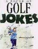 A Round of Golf Jokes - Gifts